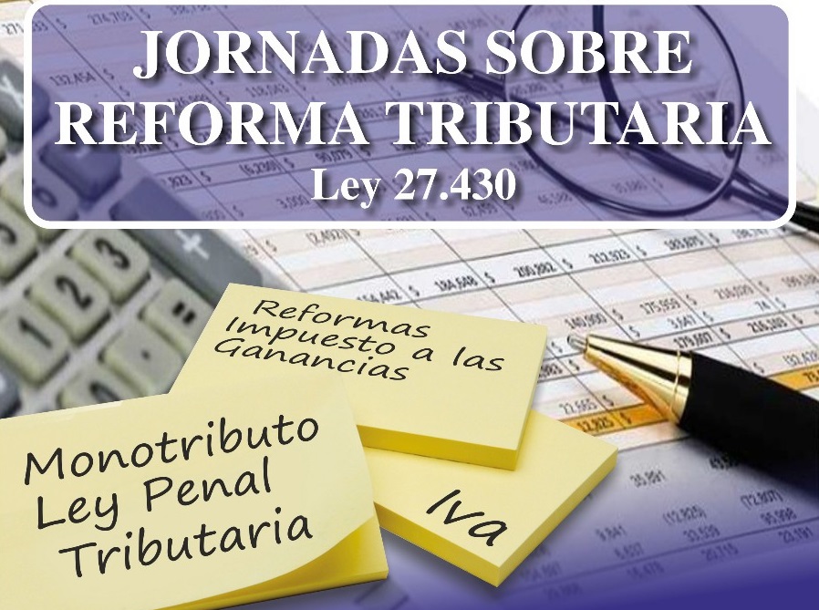 Jornadas Sobre Reforma Tributaria (Ley 27430)