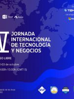 IV Jornada Internacional de tecnología y negocios