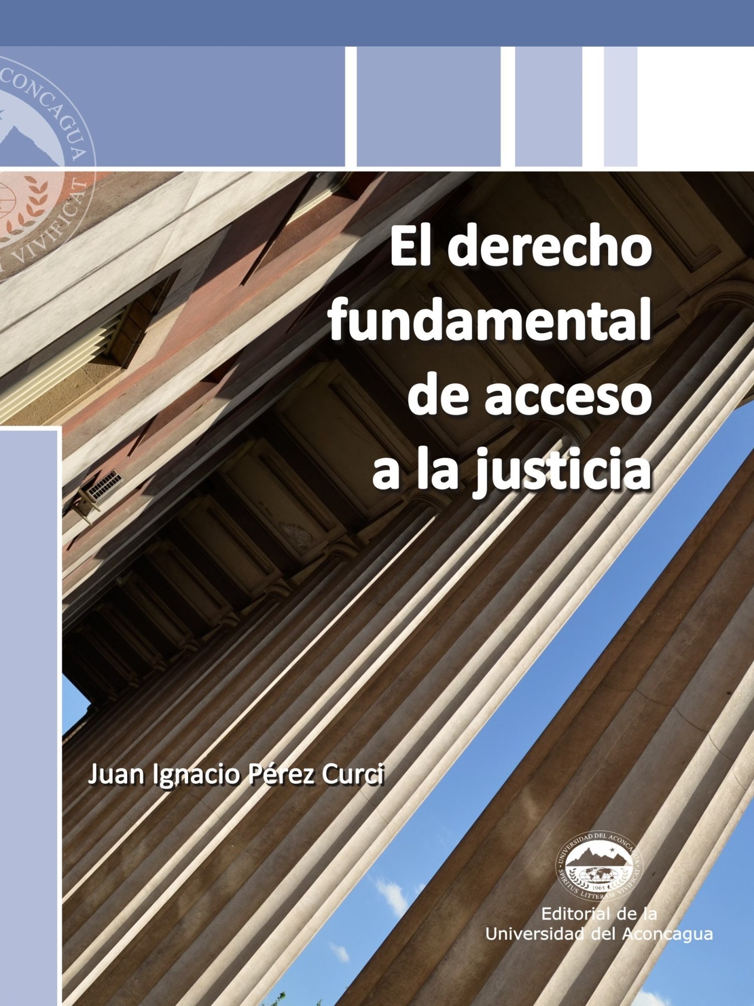 El derecho fundamental de acceso a la justicia